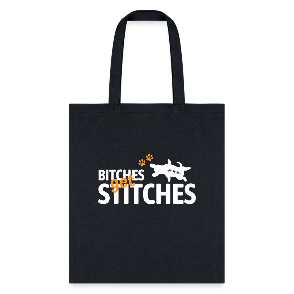 Bitches Get Stitches Cotton Tote Bag - Veterinary Medicine Vet Tech Gift