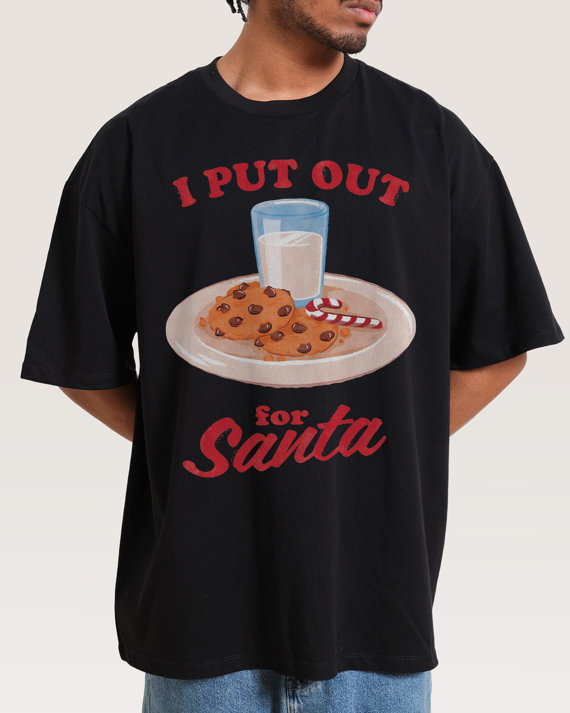 I Put Out for Santa Oversized Tee