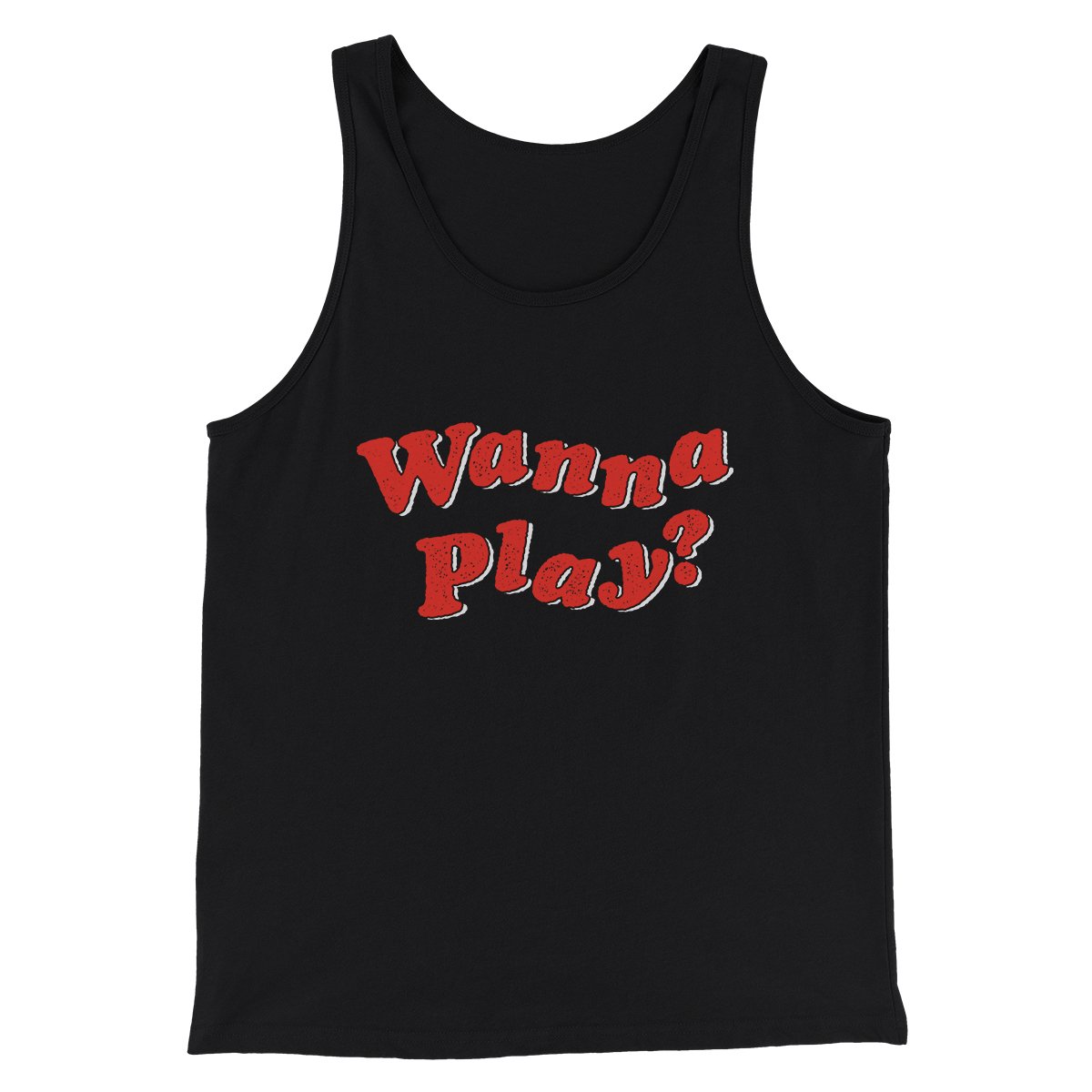Wanna Play? Funny Movie Men/Unisex Tank Top
