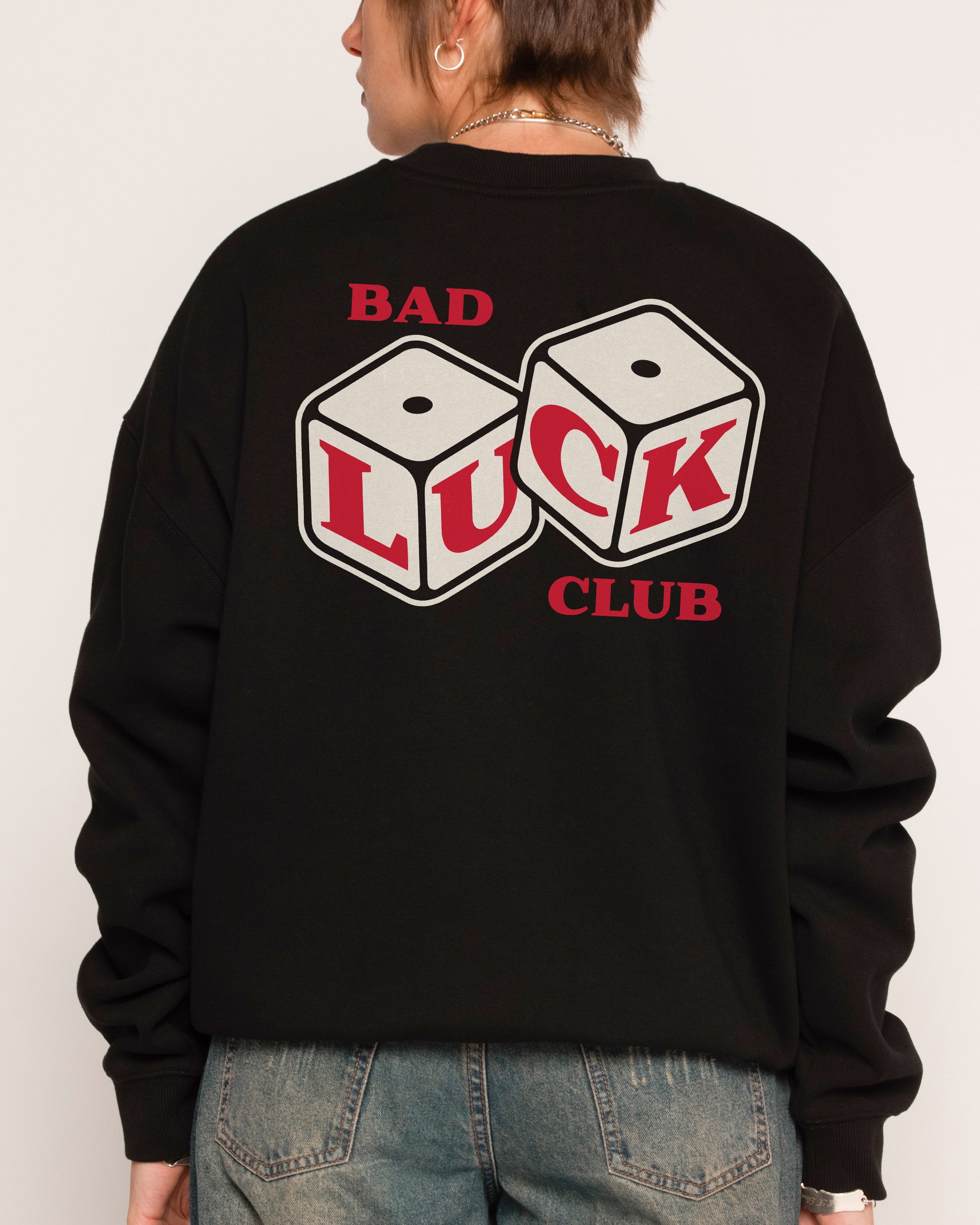 Bad Luck Club Sweatshirt