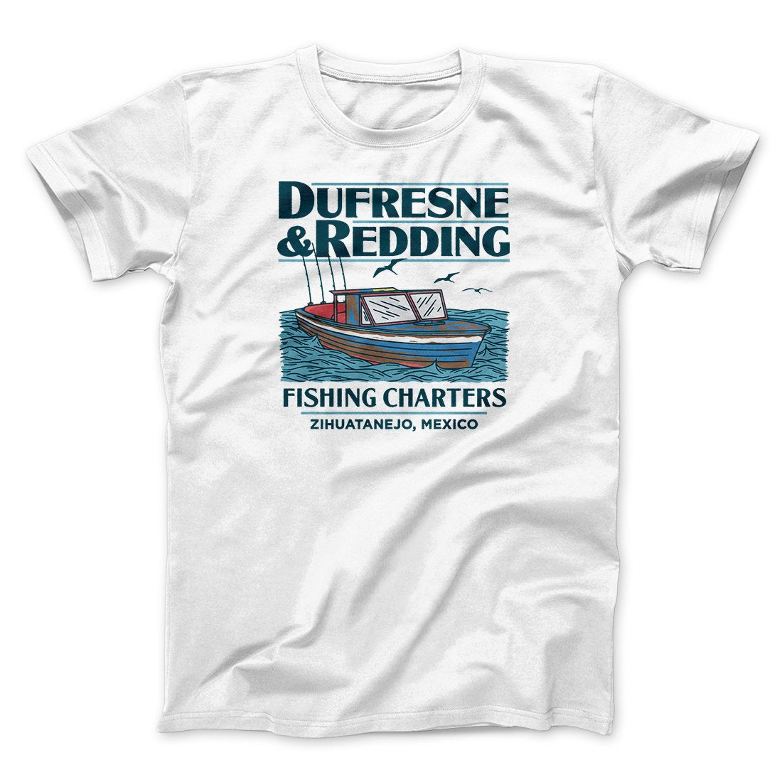 Dufresne & Redding Fishing Charters Funny Movie T-Shirt Unisex Cotton Crew Neck