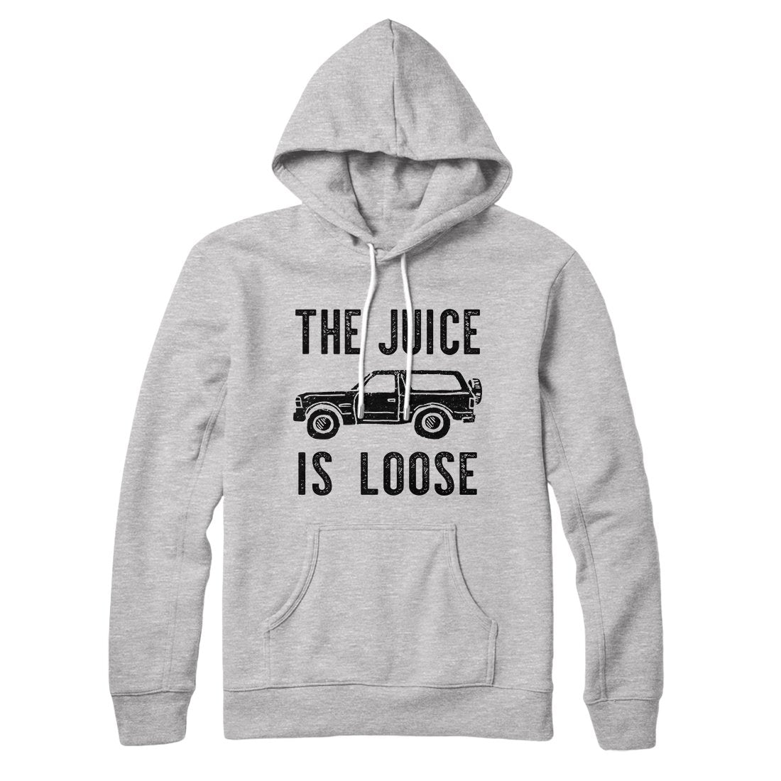 The Juice is Loose Hoodie