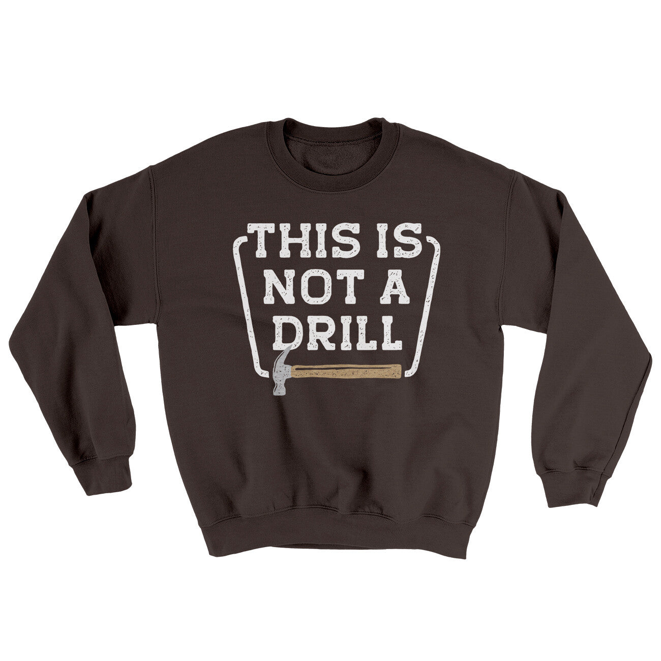This Is Not A Drill Ugly Sweater