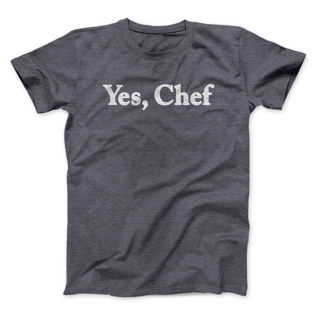 Yes Chef Men Unisex T-Shirt - Ultra-Soft Cotton Heather Print